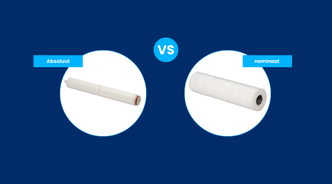 Steriele filtratie: wanneer kies je voor absoluut? En wanneer voor nominaal?